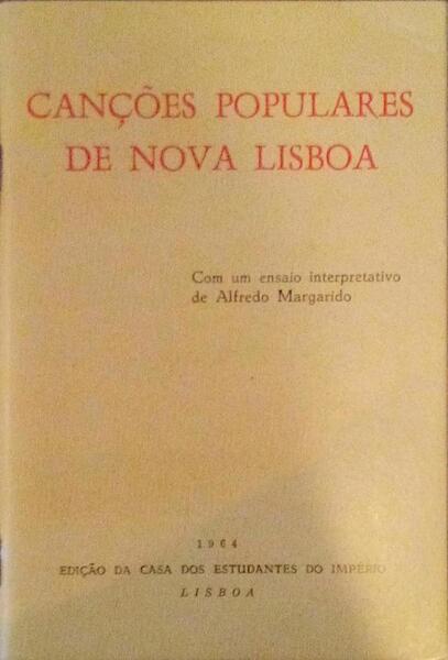 CANÃ‡Ã•ES POPULARES DE NOVA LISBOA.