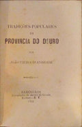 TRADIÃ‡Ã•ES POPULARES DA PROVINCIA DO DOURO.