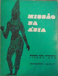 MISSÃƒO NA ÃSIA. [2.Âª EDIÃ‡ÃƒO]