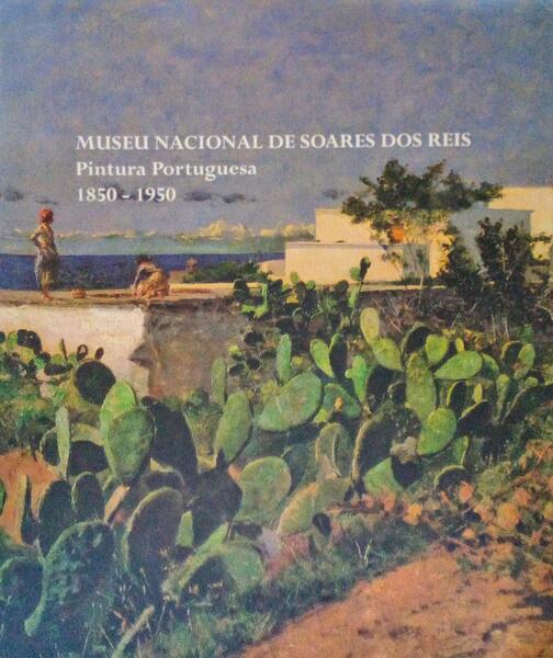 MUSEU NACIONAL DE SOARES DOS REIS. [2.Âª EDIÃ‡ÃƒO]