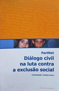 PARTNET: DIÃLOGO CIVIL NA LUTA CONTRA A EXCLUSÃƒO SOCIAL.