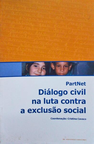 PARTNET: DIÃLOGO CIVIL NA LUTA CONTRA A EXCLUSÃƒO SOCIAL.