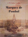 O MARQUEZ DE POMBAL.