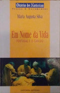 EM NOME DA VIDA.