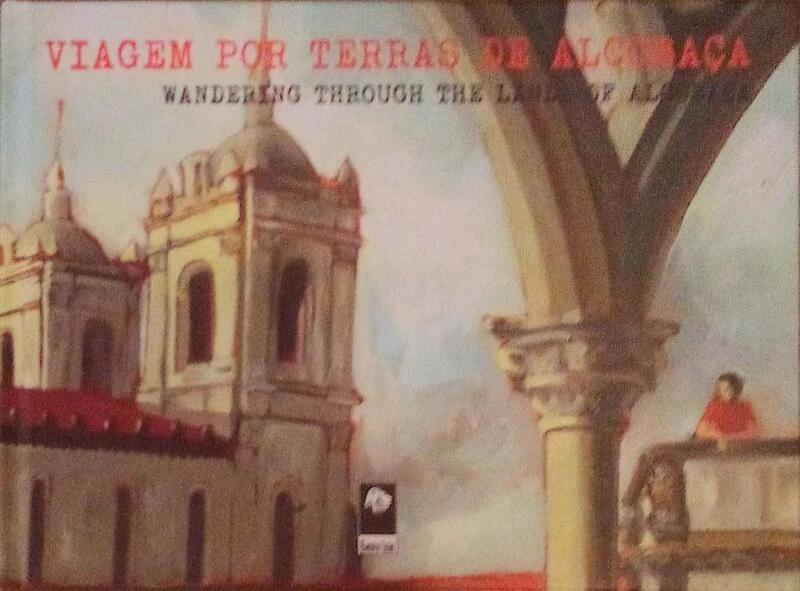 VIAGEM POR TERRAS DE ALCOBAÃ‡A | WANDERING THROUGH THE LANDS OF ALCOBAÃ‡A.