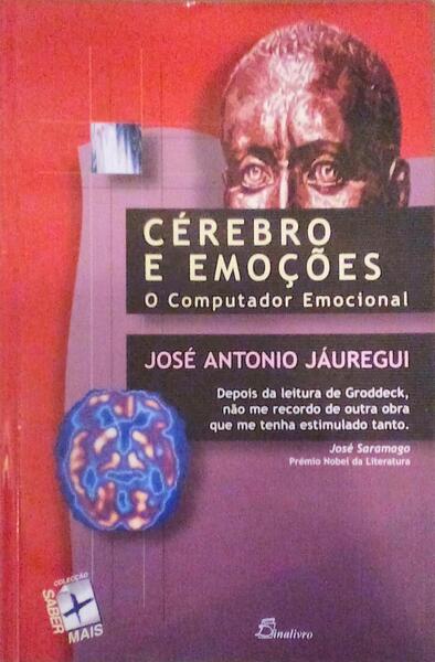 CÃ‰REBRO E EMOÃ‡Ã•ES, O COMPUTADOR EMOCIONAL.