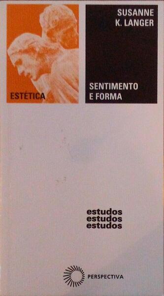 SENTIMENTO E FORMA.