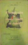 A VERDADE SOBRE OS ACONTECIMENTOS DE ANGOLA. [12.Âª EdiÃ§Ã£o]