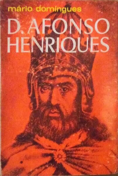 D. AFONSO HENRIQUES.