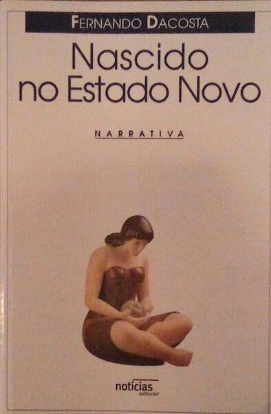 NASCIDO NO ESTADO NOVO.