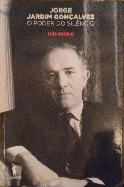 JORGE JARDIM GONÃ‡ALVES, O PODER DO SILÃŠNCIO.