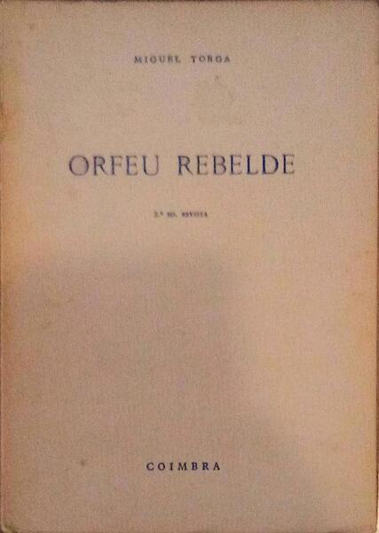 ORFEU REBELDE. [2.Âª EDIÃ‡ÃƒO]