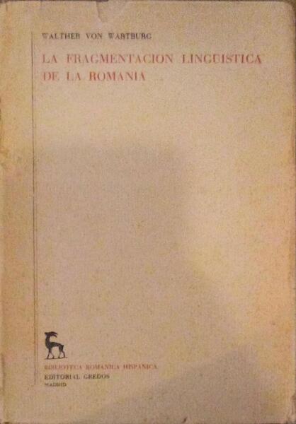 LA FRAGMENTACION LINGUISTICA DE LA ROMANIA.