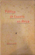POLÃTICA DE ESPAÃ‘A EN ÃFRICA.