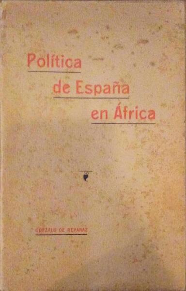 POLÃTICA DE ESPAÃ‘A EN ÃFRICA.