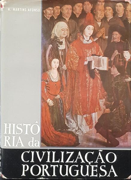 CURSO DE HISTÃ“RIA DA CIVILIZAÃ‡ÃƒO PORTUGUESA. [6.Âª EDIÃ‡ÃƒO]