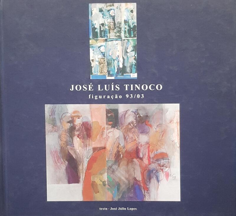 JOSÃ‰ LUÃS TINOCO - FIGURAÃ‡ÃƒO 93/03.