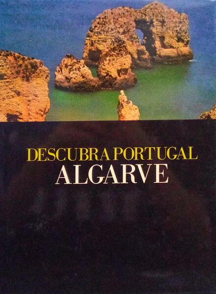 DESCUBRA PORTUGAL: ALGARVE. [ED. 1993]