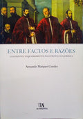 ENTRE FACTOS E RAZÃ•ES.