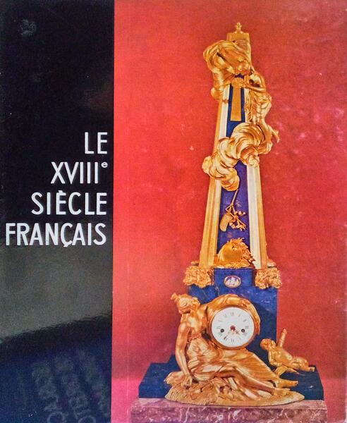 LE DIX-HUITIÃˆME SIÃˆCLE FRANÃ‡AIS.