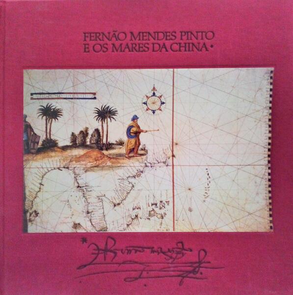FERNÃƒO MENDES PINTO E OS MARES DA CHINA.