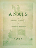 ANAIS, CÃ‚MARA MUNICIPAL DE LOURENÃ‡O MARQUES 1951.