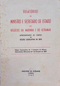 RELATÃ“RIOS DO MINISTRO E SECRETÃRIO DE ESTADO DOS NEGÃ“CIOS DA MARINHA E DO ULTRAMAR [1870].