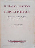 OCUPAÃ‡ÃƒO CIENTÃFICA DO ULTRAMAR PORTUGUÃŠS.