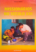MISSIONÃRIOS NO SÃ‰CULO XXI.