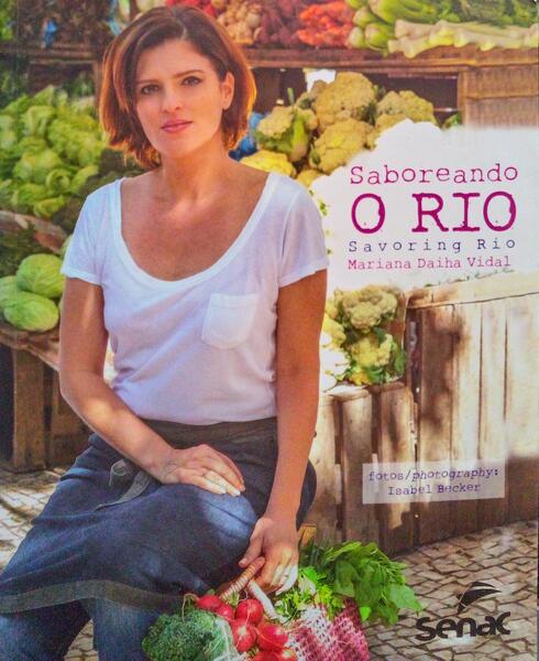 SABOREANDO O RIO. SAVORING RIO.