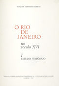O RIO DE JANEIRO NO SÃ‰CULO XVI. [2 VOLS.]