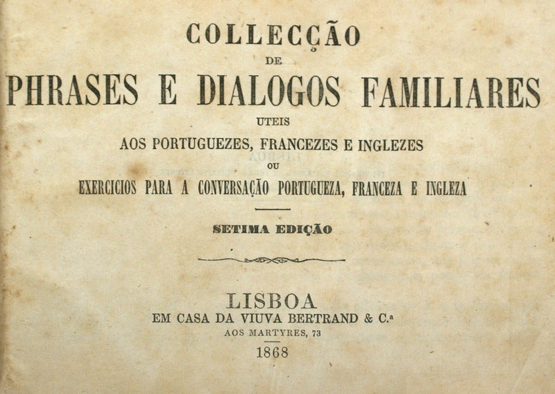 COLLECÃ‡ÃƒO DE PHRASES E DIALOGOS FAMILIARES.