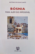 BÃ“SNIA PARA ALÃ‰M DO IMPOSSÃVEL.