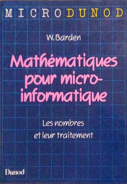 MATHÃ‰MATIQUES POUR MICRO-INFORMATIQUE.