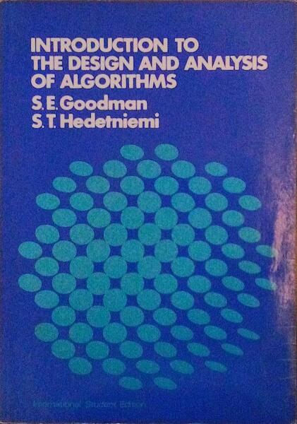 INTRODUCTION TO THE DESIGN AND ANALYSIS OF ALGORITHMS.