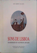 SONS DE LISBOA, UMA BIOGRAFIA DE VALENTIM DE CARVALHO.