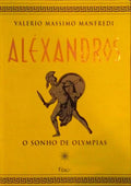 ALÃ‰XANDROS: O SONHO DE OLYMPIAS.