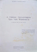 A DIÁTESE HEMORRÁGICA TIPO VON WILLEBRAND.