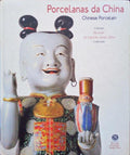 PORCELANAS DA CHINA. CHINESE PORCELAIN.