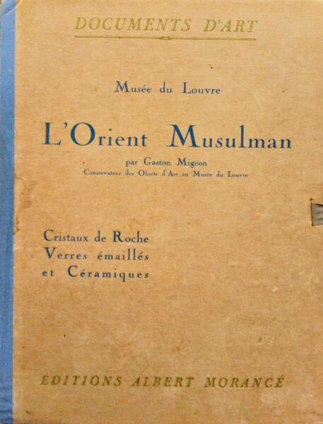 L'ORIENT MUSULMAN.