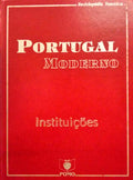 PORTUGAL MODERNO, INSTITUIÃ‡Ã•ES.