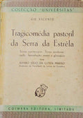TRAGICOMÃ‰DIA PASTORIL DA SERRA DA ESTRÃŠLA.