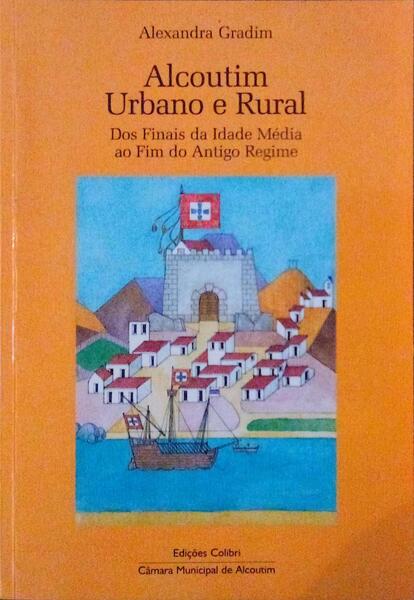 ALCOUTIM URBANO E RURAL DOS FINAIS DA IDADE MÃ‰DIA AO FIM DO ANTIGO REGIME.