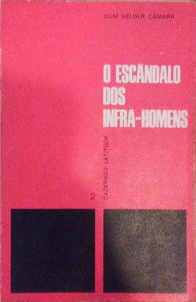 O ESCÃ‚NDALO DOS INFRA-HOMENS.