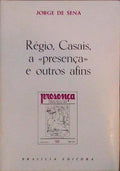 RÃ‰GIO, CASAIS, A Â«PRESENÃ‡AÂ» E OUTROS AFINS.