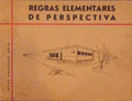 REGRAS ELEMENTARES DE PERSPECTIVA.