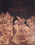 1755, A MEMÃ“RIA DAS PALVRAS.
