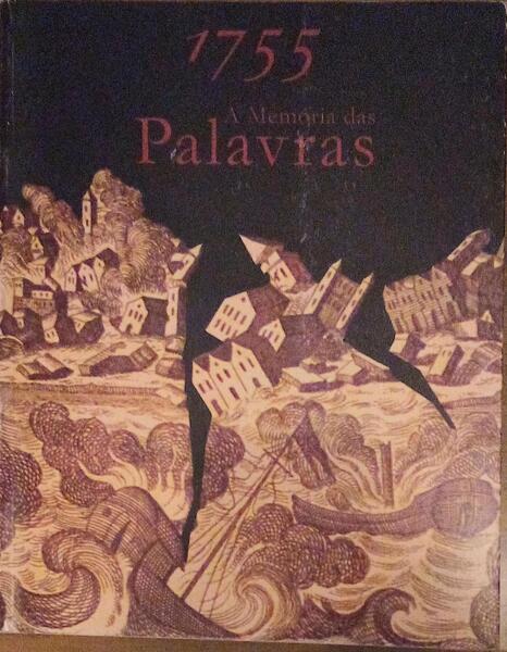 1755, A MEMÃ“RIA DAS PALVRAS.