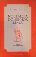 A NOSTALGIA DO SENHOR LIMA.