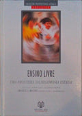 ENSINO LIVRE, UMA FRONTEIRA DA HEGEMONIA ESTATAL.